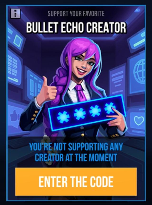 🆕CREATOR CODE — Bullet Echo Help Center